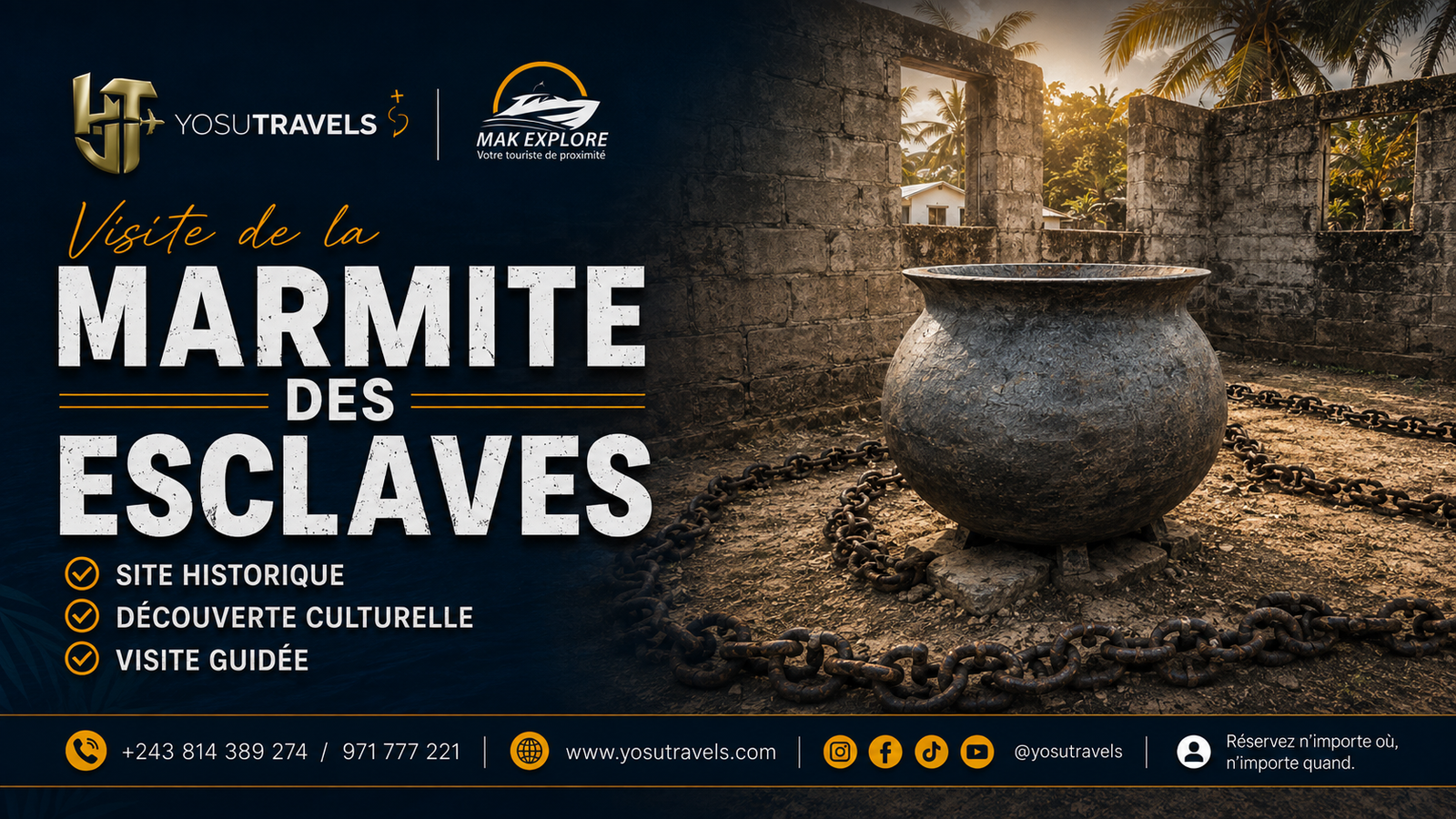 Visite de la marmite des esclaves